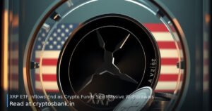 XRP coins halting their inflow as funds face withdrawals in a US-linked vault.
